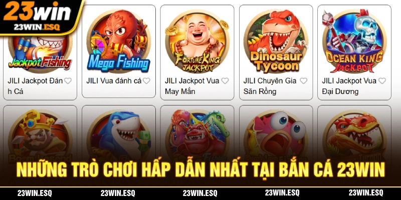 Bắn Cá 23WIN - Khám Phá Đại Dương Săn Thưởng Siêu Khủng 2 Những trò chơi bắn cá 23WIN hấp dẫn nhất